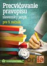 Precvičovanie pravopisu - Slovenský jazyk pre 9. ročník