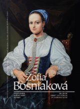Žofia Bosniaková veľká kniha o žene viery a lásky