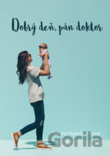 Dobrý deň, pán doktor