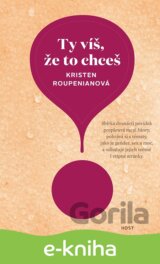 Ty víš, že to chceš