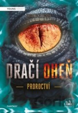 Dračí oheň: Proroctví