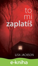 To mi zaplatíš