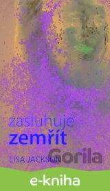 Zasluhuje zemřít