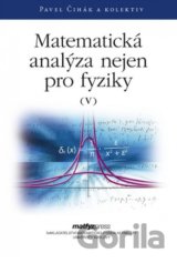 Matematická analýza nejen pro fyziky V.
