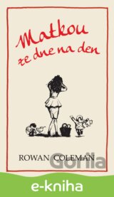 Matkou ze dne na den