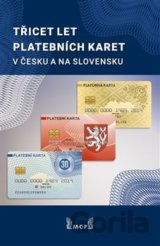 Třicet let platebních karet v Česku a Slovensku