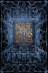 Norse Myths and Tales : Epic Tales