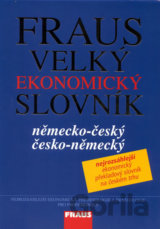 Fraus Velký ekonomický slovník německo-český, česko-německý