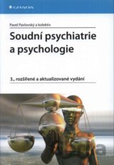 Soudní psychiatrie a psychologie