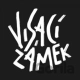 Visací zámek: Visací zámek (Extended edition, 2019 Remastered) LP