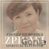 Zdenka Tichotová: Zpívání se Spirituál kvintetem