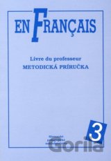 En Francais 3 - Metodická príručka