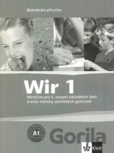 Wir 1 - Němčina pro 2. stupeň ZŠ a nižší ročníky 8-letých gymnázií