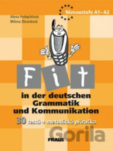 Fit in der deutschen Grammatik und Kommunikation - metodická příručka