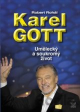 Karel Gott: Umělecký a soukromý život