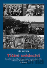 Tíživá svědectví