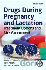 Drugs During Pregnancy and Lactation