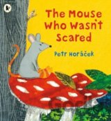 The Mouse Who Wasn't Scared