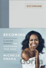 Becoming: A Guided Journal for Discovering Your Voice
