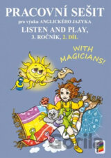 LISTEN AND PLAY With magicians! - 3. ročník, 2. díl