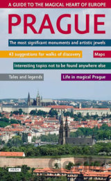 Prague - A guide to the magical heart of Europe