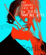 Classics Reimagined: The Strange Case of Dr. Jekyll and Mr. Hyde