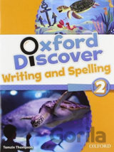 Oxford Discover 2: Writing and Spelling