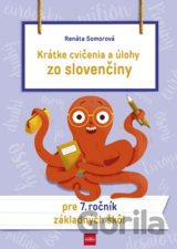Krátke cvičenia a úlohy zo slovenčiny pre 7. ročník ZŠ