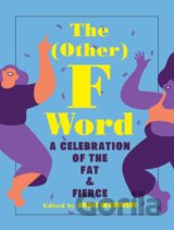 The (Other) F Word