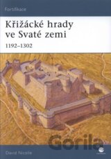 Křižácké hrady ve Svaté zemi 1192–1302