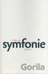 Hudba zvaná symfonie