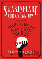 Shakespeare for Grown-Ups
