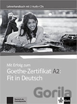 Mit Erfolg zum Goethe A2: Fit in Deutsch – Lehrerhandbuch