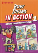 Body idioms in Action 1: Learning English through pictures