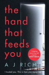 The Hand That Feeds You