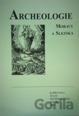 Archeologie Moravy a Slezska