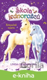 Škola jednorožců - Kouzelná oslava