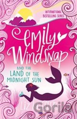 Emily Windsnap and the Land of the Midnight Sun: Book 5