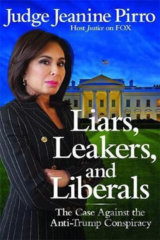 Liars, Leakers, and Liberals