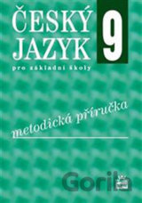 Český jazyk 9 pro základní školy - Metodická příručka