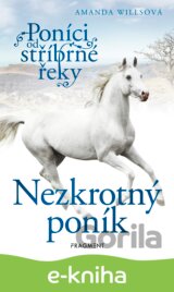 Poníci od stříbrné řeky – Nezkrotný poník