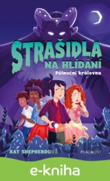 Strašidla na hlídání – Půlnoční královna