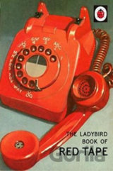 The Ladybird Book Of Red Tape