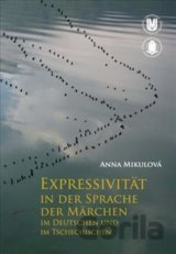 Expressivität in der Sprache der Märchen im Deutschen und im Tschechischen
