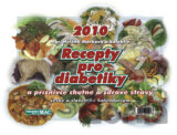 Recepty pro diabetiky a příznivce chutné a zdravé stravy 7/2010