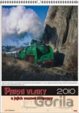 Parní vlaky a jejich vozové soupravy 2010