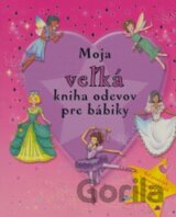 Moja veľká kniha odevov pre bábiky