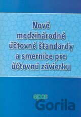 Nové medzinárodné účtovné štandardy a smernice pre účtovnú závierku