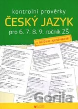 Kontrolní prověrky: Český jazyk pro 6., 7., 8., 9. ročník ZŠ