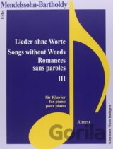 Lieder ohne Worte III / Songs without Words III